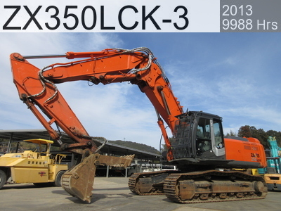 Used Construction Machine used  Demolition excavators Long front ZX350LCK-3 #60008, 2013Year 9988Hours